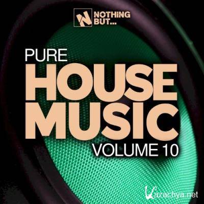 Nothing But... Pure House Music, Vol. 10 (2022)