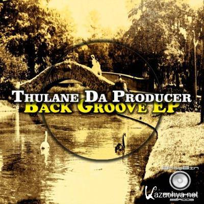 Thulane Da Producer - Back Groove EP (2021)