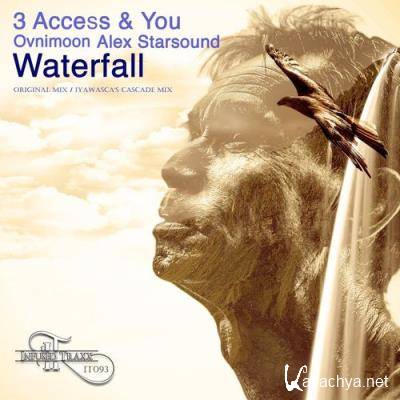 3 Access & You & Ovnimoon & Alex Starsound - Waterfall (2021)