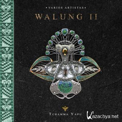 Tchamma Yapu - Walung II (2022)