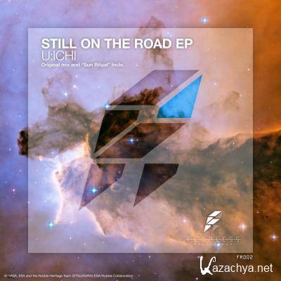 U:ichi - Still On The Road Ep (2022)