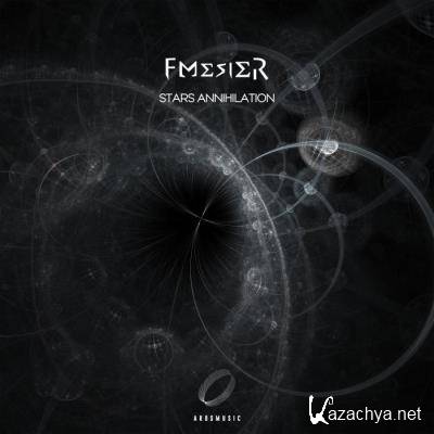 Fmesier - Stars Annihilation (2021) Fmesier - Stars Annihilation (2021)