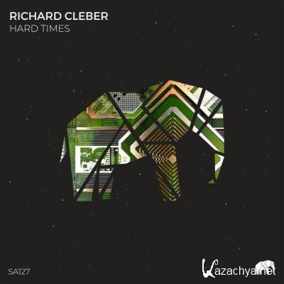 Richard Cleber - Hard Times (2021)