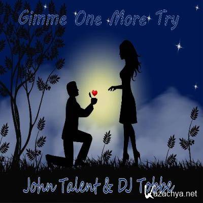 John Talent - Gimme One More Try (2021)