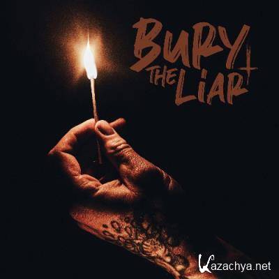 Bury The Liar - Feuer (2021)