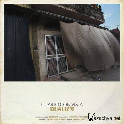 Dualizm & K.Wrantz - Cuarto Con Vista (2021)