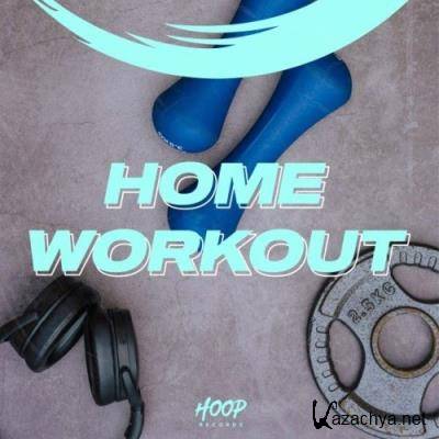 Home Workout: The Best Music to Train at Home with Hoop Records (2022)