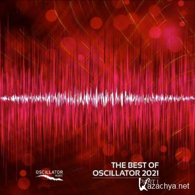 The Best Of Oscillator 2021 Part 1 (2022)