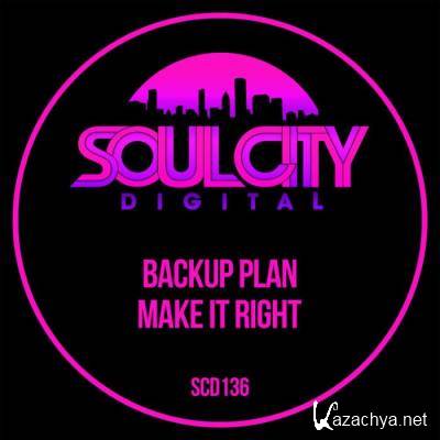 Backup Plan - Make It Right (2022)