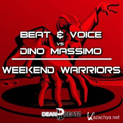 Beat & Voice vs. Dino Massimo - Weekend Warriors (2022)