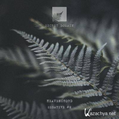 Heavenchord - Sedative #2 (2022)