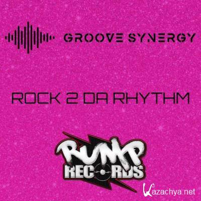 Groove Synergy - Rock 2 Da Rhythm (2022)