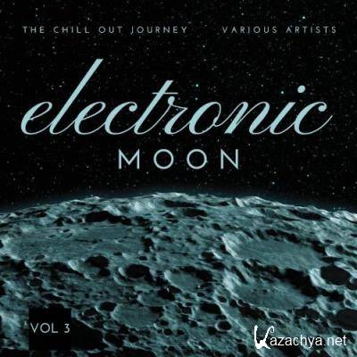 Electronic Moon (The Chill Out Journey), Vol. 3 (2022)