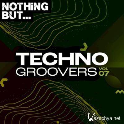 Nothing But... Techno Groovers, Vol. 07 (2022)