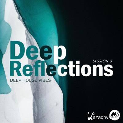 Deep Reflections, Vol. 3 (2022)