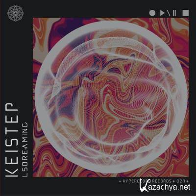 Keistep - Lsdreaming (2022)