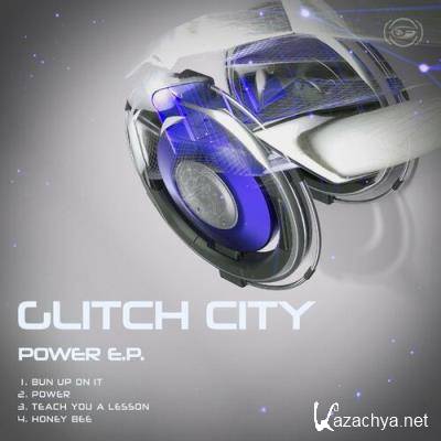 Glitch City - The Power EP (2022)