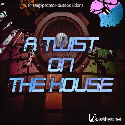 A Twist on the House, Vol. 3 (Unexpected House Solutions) (2022)