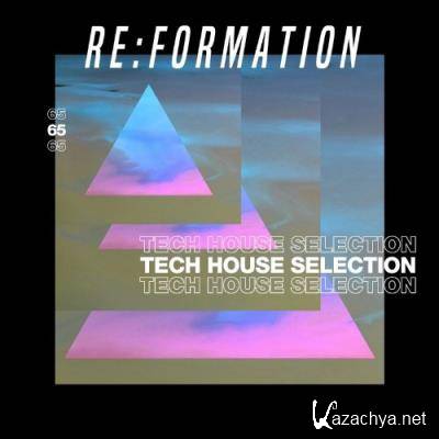 Re:Formation Vol. 65: Tech House Selection (2022)