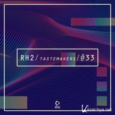 Rh2 Tastemakers #33 (2022)