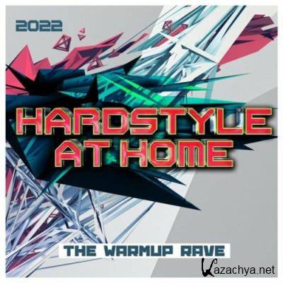 Hardstyle at Home 2022 : The Warmup Rave (2022)