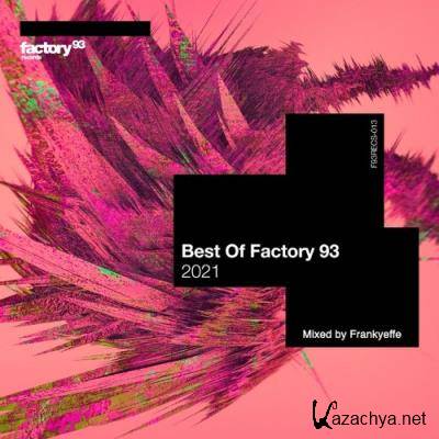 Best of Factory 93: 2021 (Mixed by Frankyeffe) (2022)