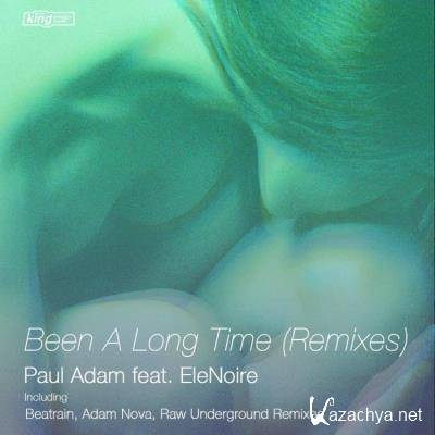 Paul Adam ft EleNoire - Been A Long Time (Remixes) (2022)