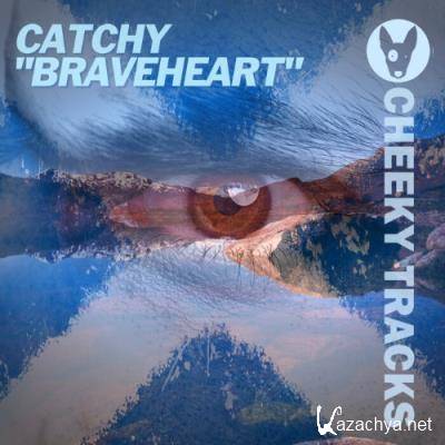 Catchy - Braveheart (2022)