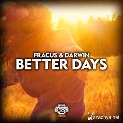 Fracus & Darwin - Better Days (2022)