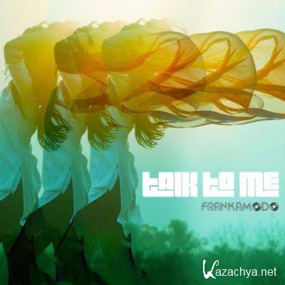 Frank Amodo - Talk To Me-SINGLE (2022)