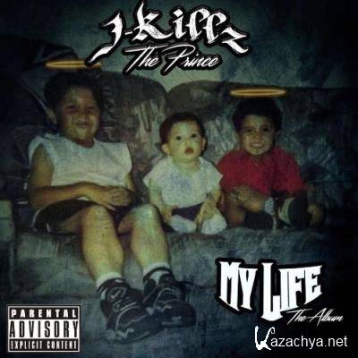 J-Killz The Prince - My Life The Album (2022)