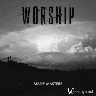 Worship - Many Masters (2022)