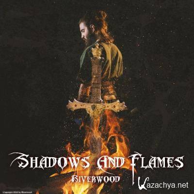 Riverwood - Shadows And Flames (2022)