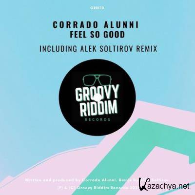 Corrado Alunni - Feel So Good (2022)