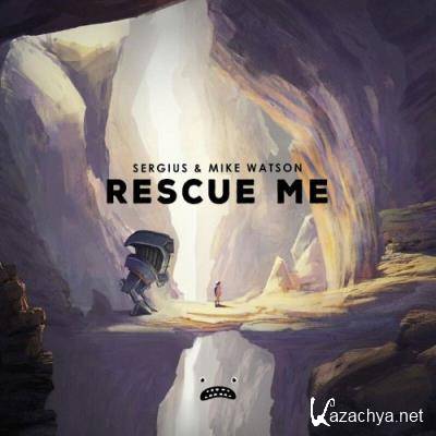 Sergius & Mike Watson - Rescue Me (2022)