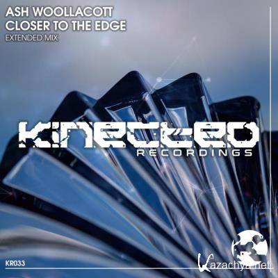 Ash Woollacott - Closer To The Edge (Extended Mix) (2022)