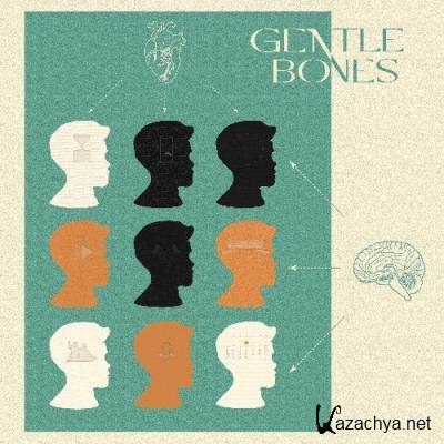Gentle Bones - Gentle Bones (2022)