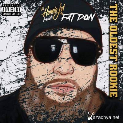 Fat Don - The Oldest Rookie (2021)
