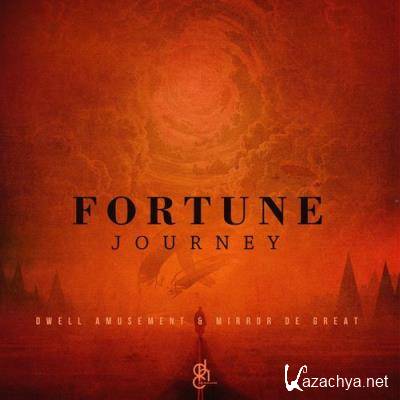 Dwell Amusement & Mirror De Great - Fortune Journey (2021)