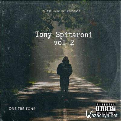 One Tre Tone - Tony Spitaroni Vol 2 (2021)