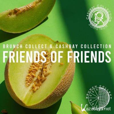 Brunch Collect & Cashbay - Friends Of Friends (2021)