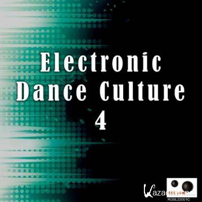 Electronic Dance Culture 4 (2022)