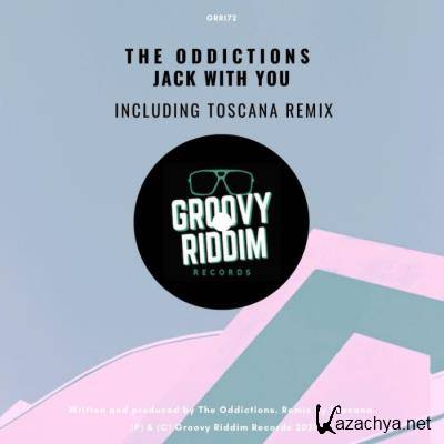 The Oddictions - Jack With You (2022)