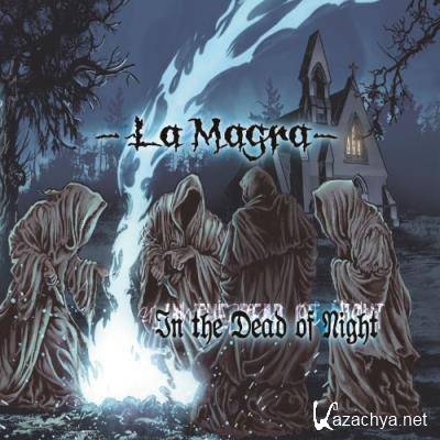 -La Magra- - In the Dead of Night (2022)