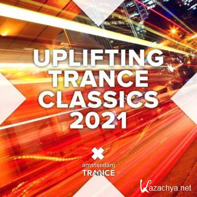 Uplifting Trance Classics 2021 (2022)