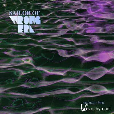 Sailor Of Wrong Era Volume Two (2022)