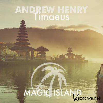 Andrew Henry - Timaeus (2022)