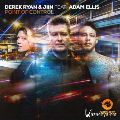 Derek Ryan & Jiin ft Adam Ellis - Point of Control (2022)