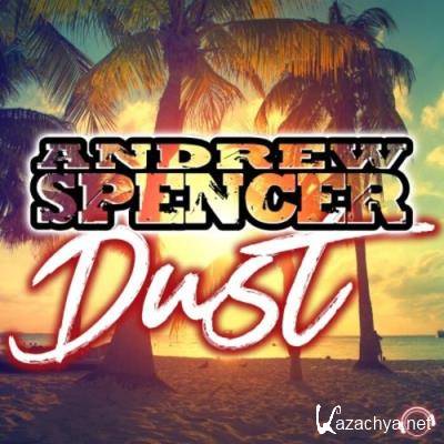 Andrew Spencer - Dust (2022)