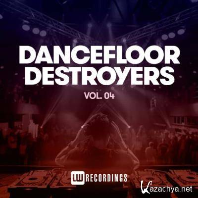 Dancefloor Destroyers, Vol. 04 (2022)